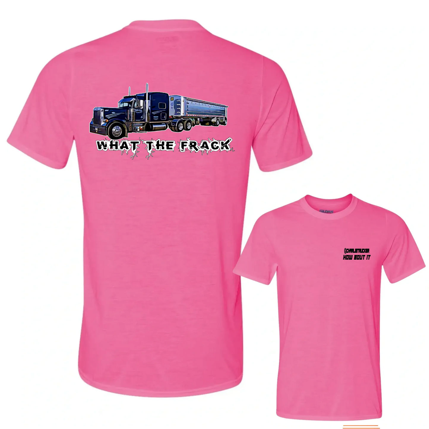 Charlie Trucker What The Frack Side Classic Tee
