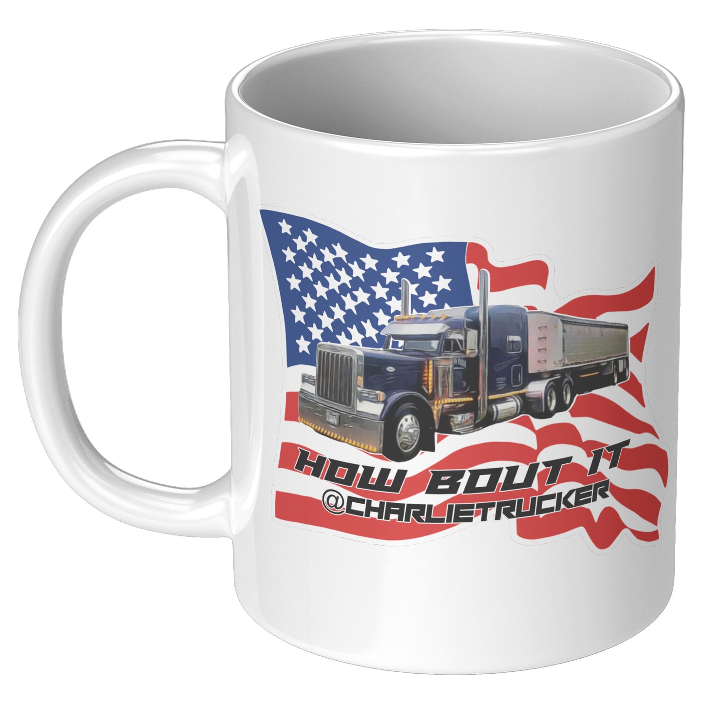 Charlie Trucker Flag 11oz White Coffee Mug